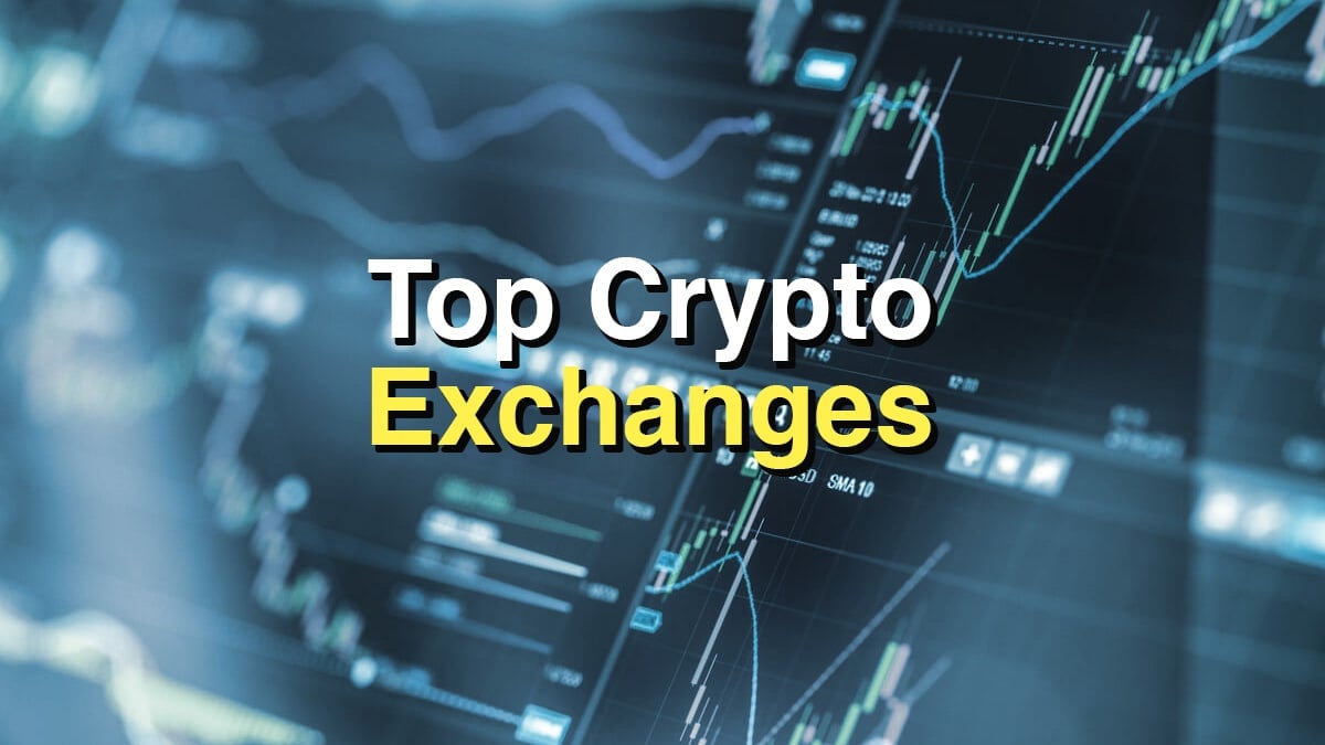 Top Best Cryptocurrency Exchanges