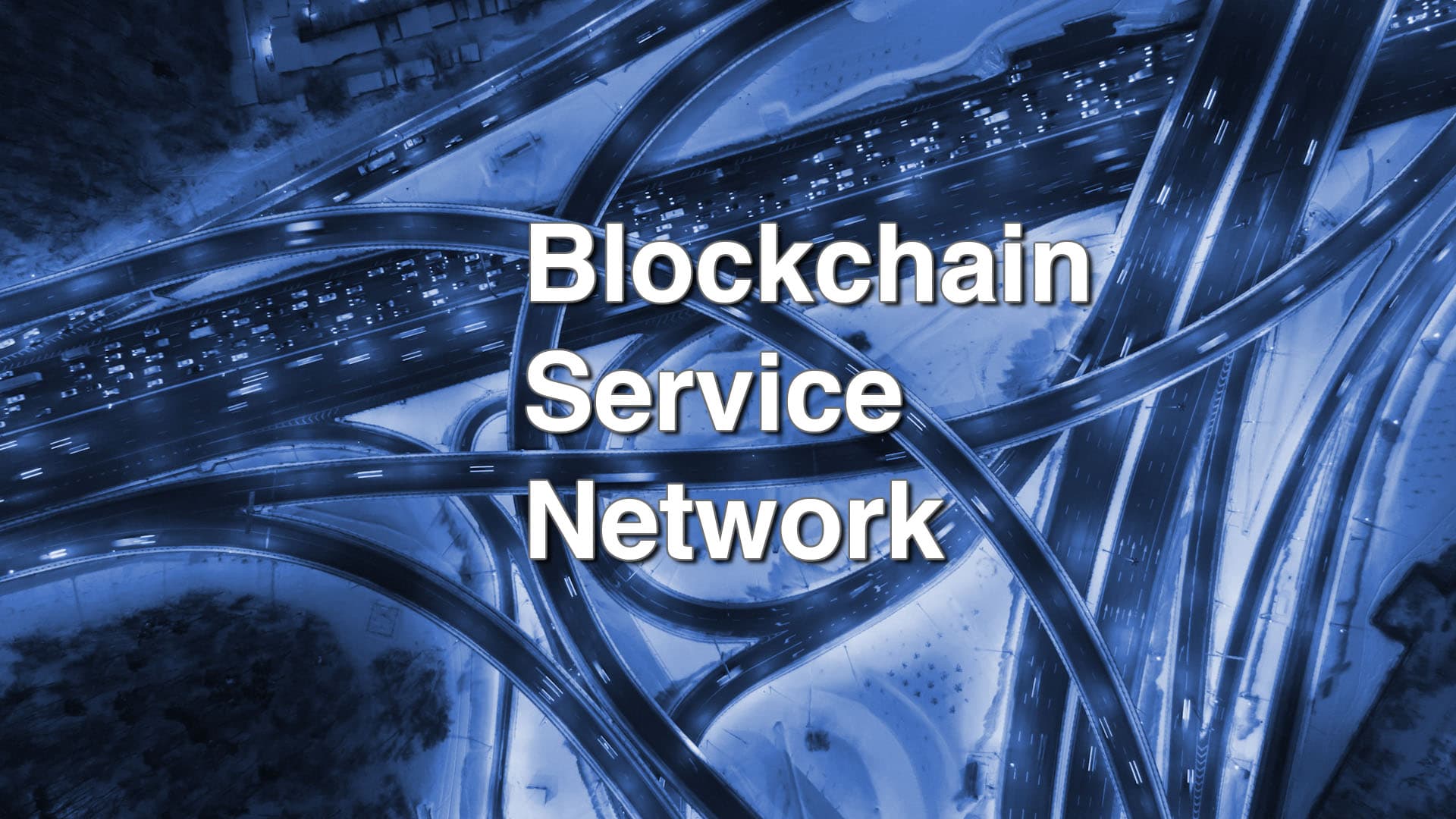 China’s Blockchain Service Network (BSN) Guide