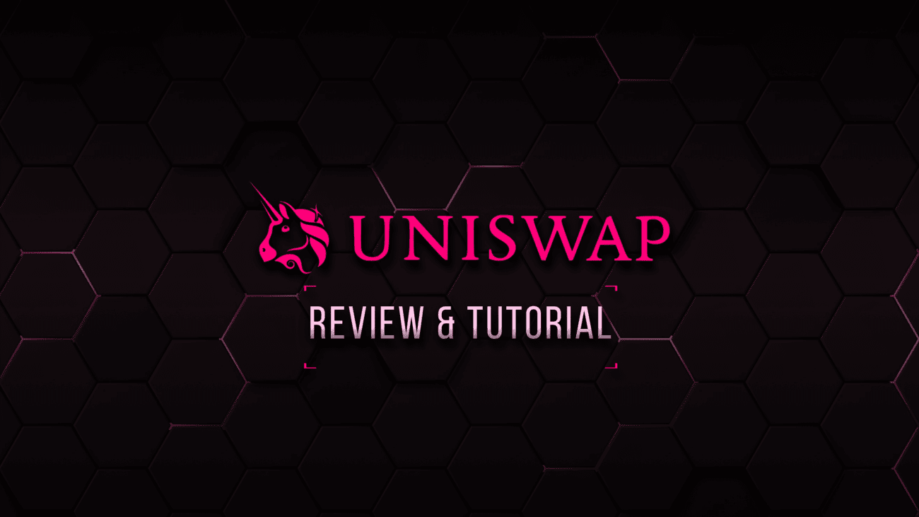 Uniswap Review and Tutorial: Beginners Guide and Advanced Tips and Tricks