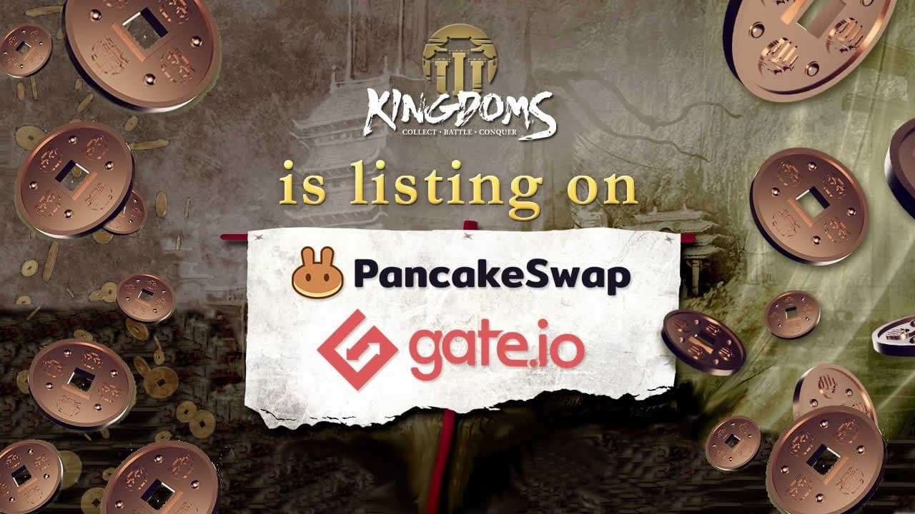 The Three Kingdoms (TTK): Token Listing on PancakeSwap and Gate.io