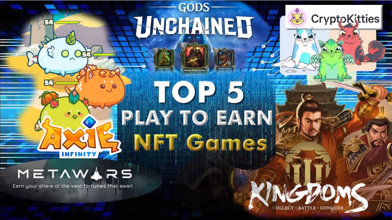 Top 5 Play-to-Earn NFT Games for Cryptocurrency Rewards