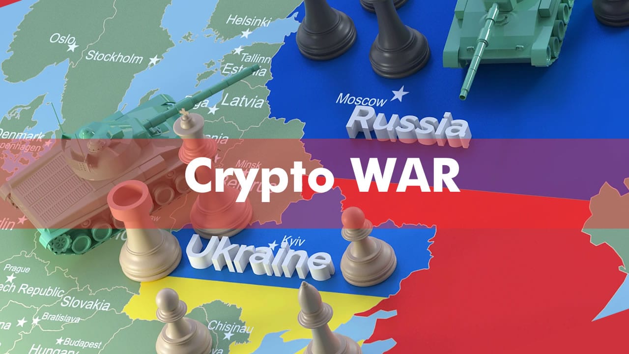 Crypto war- The role of cryptocurrencies in the Russian-Ukraine conflict