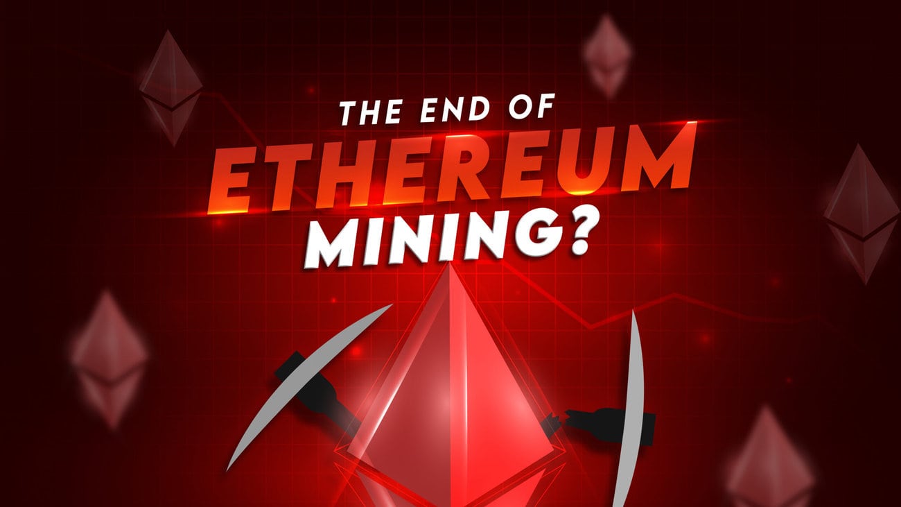 The End for Ethereum Miners after ETH 2.0?