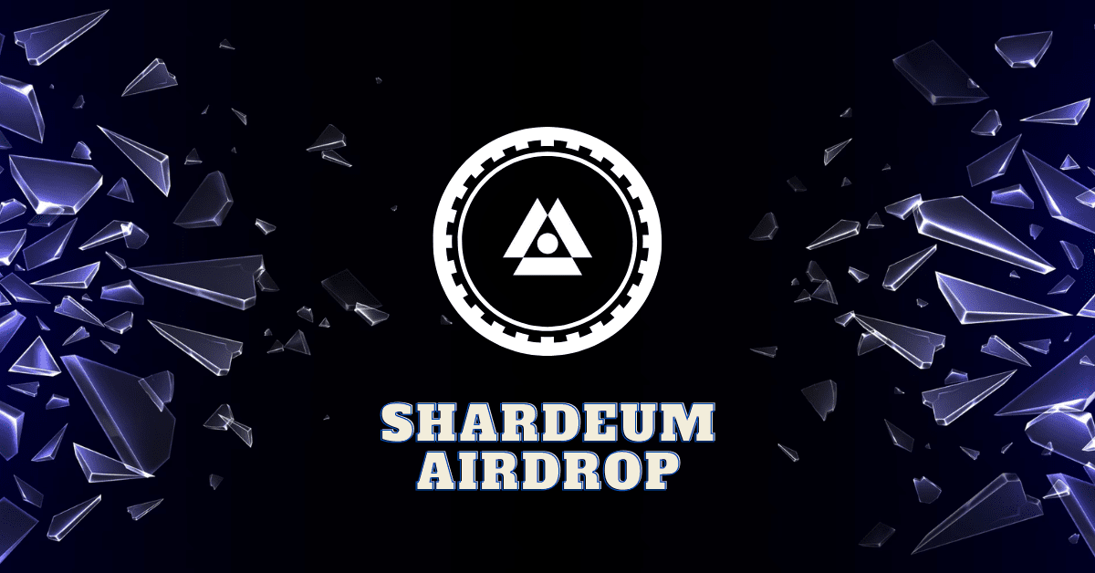 Shardeum ($SHM) Token Airdrop Guide: Earn $1500 for Free