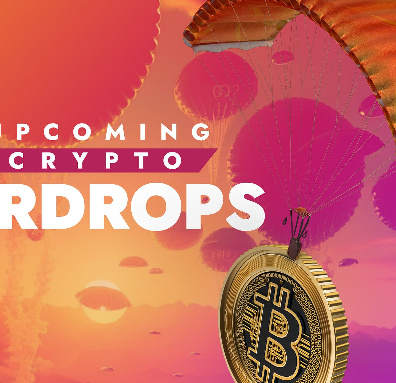 Upcoming Crypto Airdrops: These have the HIGHEST potential!