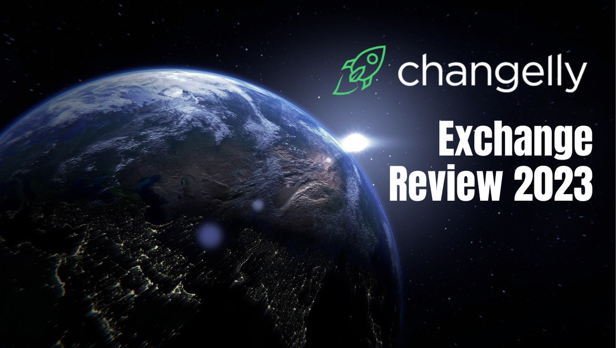 Changelly Exchange Review (2023): Is it safe and cheap?