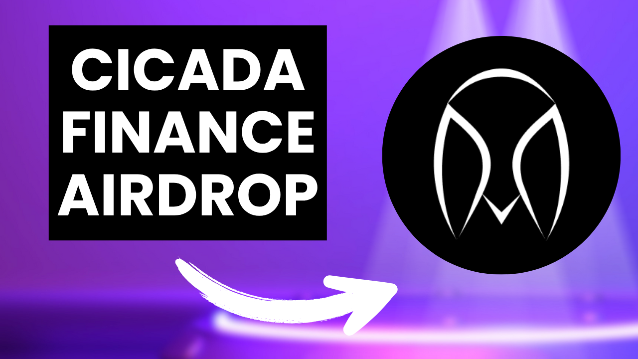 Cicada Finance Airdrop Guide