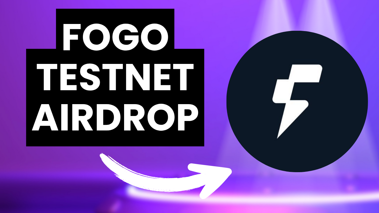 Fogo Testnet Airdrop Full Guide