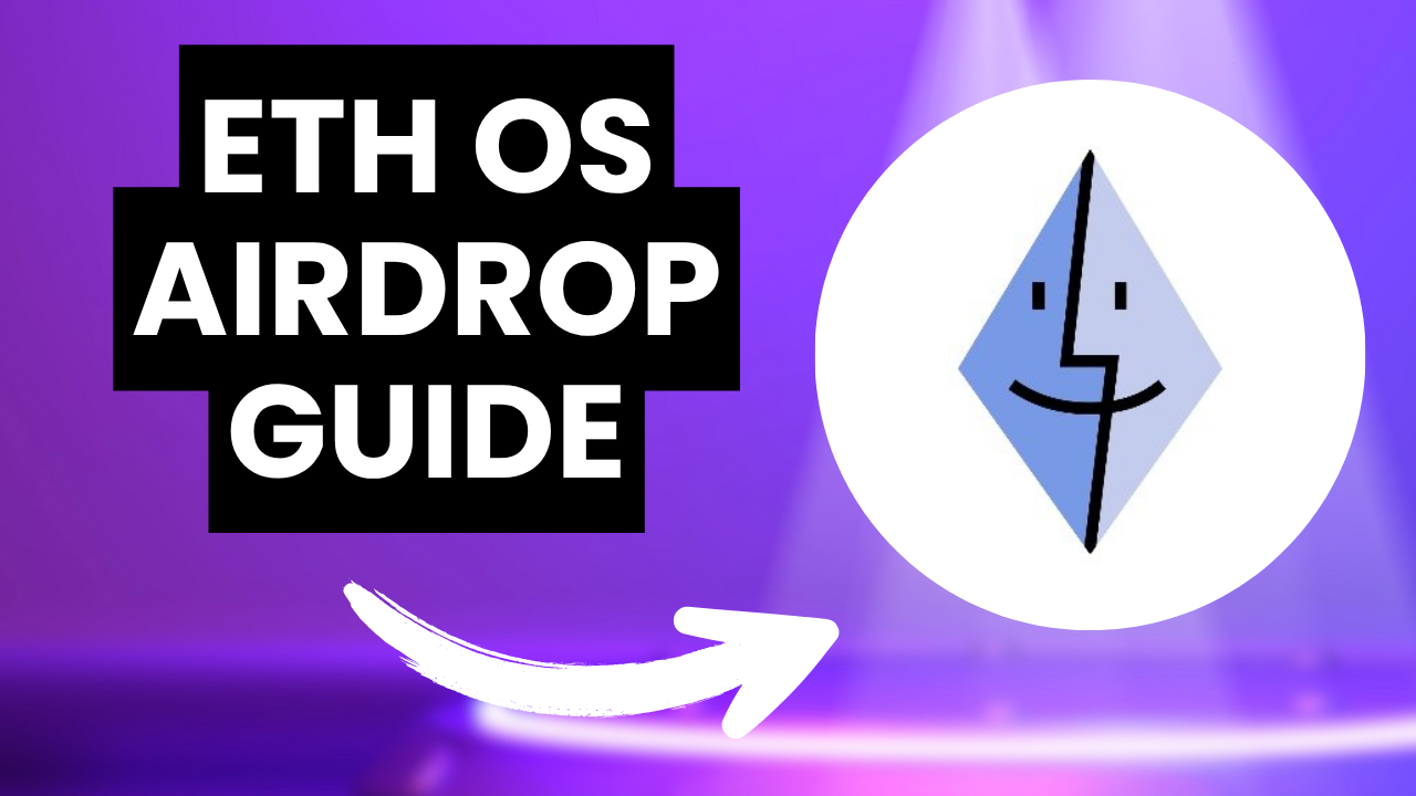 Eth OS Airdrop Guide for Beginners