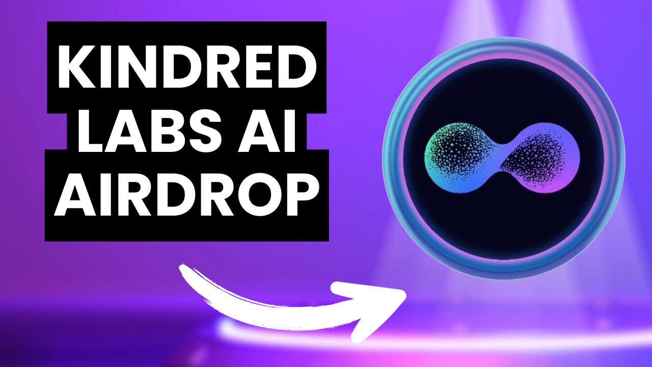 Kindred Labs AI Airdrop: Complete Step-by-Step Guide